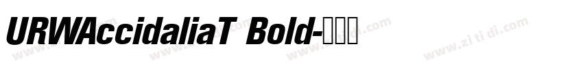 URWAccidaliaT Bold字体转换
